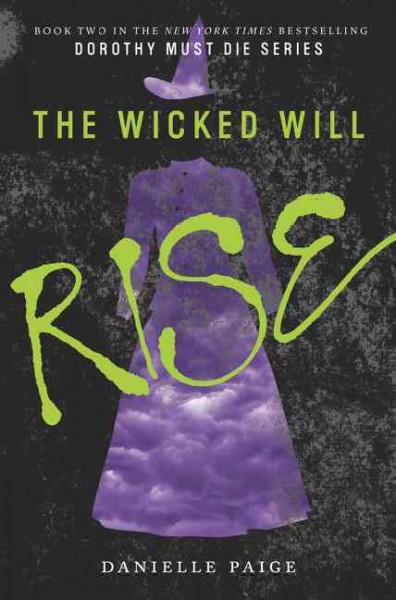 The wicked will rise / Danielle Paige.