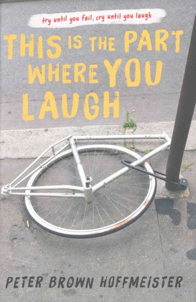 This is the part where you laugh / Peter Brown Hoffmeister.