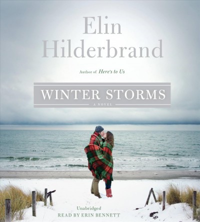 Winter storms : a novel / Elin Hilderbrand.