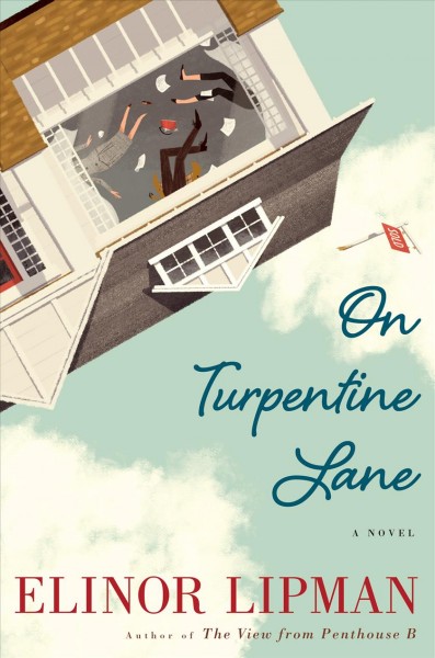 On Turpentine Lane / Elinor Lipman.