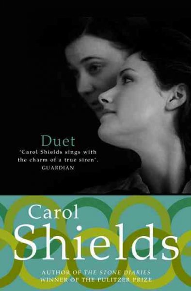Duet / Carol Shields.