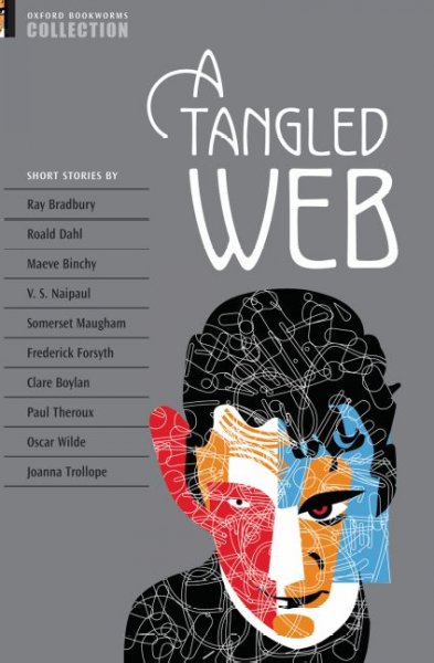 A tangled web : short stories / edited by Christine Lindop ; Alison Sykes-McNulty.