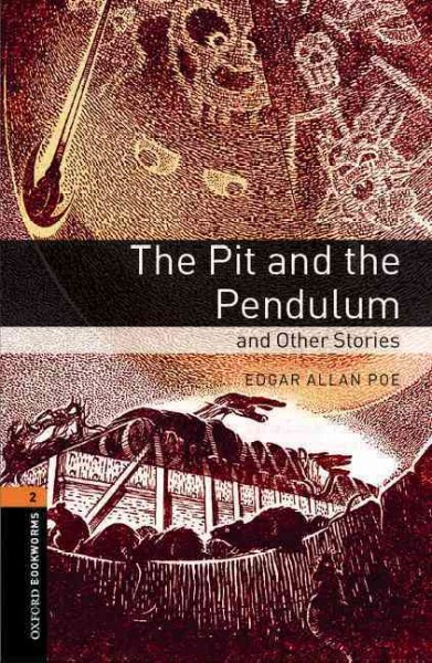The pit and the pendulum : and other stories / Edgar Allan Poe ; retold by John Escott ; illustrated by Ian Miller.