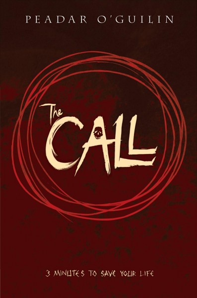 The call / Peadar O'Guilin.
