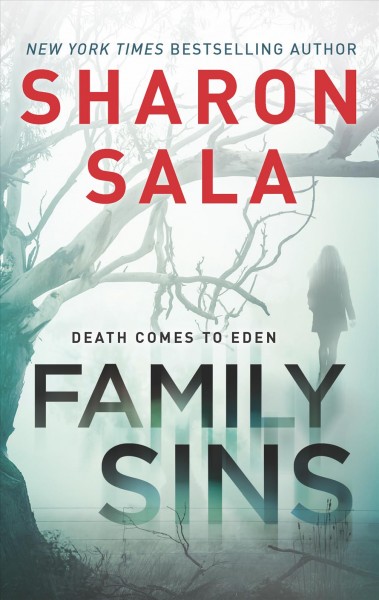 Family sins / Sharon Sala.