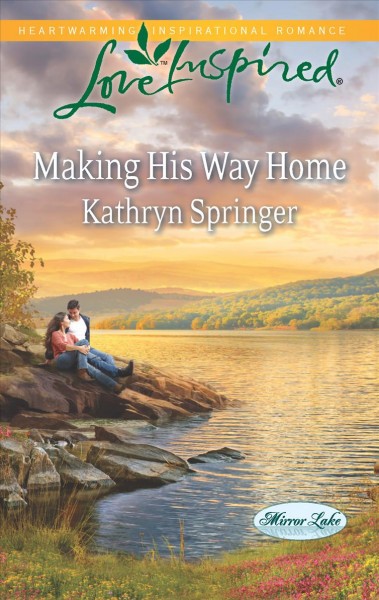 Making his way home / by Kathryn Springer.
