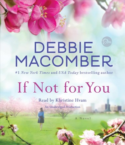 If not for you / Debbie Macomber.