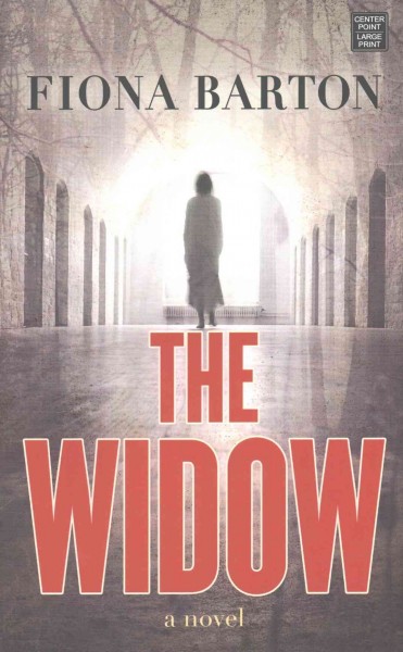 The widow / Fiona Barton.