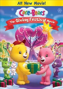 Care Bears. The giving festival movie [DVD]