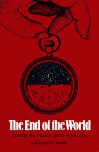 The end of the world / edited by Eric S. Rabkin, Martin H. Greenberg, Joseph D. Olander.