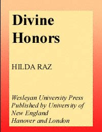 Divine honors / Hilda Raz.