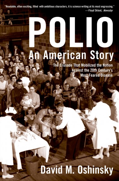 Polio : an American story / David M. Oshinsky.