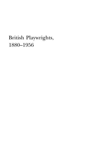 British playwrights, 1880-1956 : a research and production sourcebook / edited by William W. Demastes and Katherine E. Kelly.