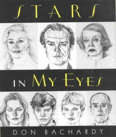Stars in my eyes / Don Bachardy.