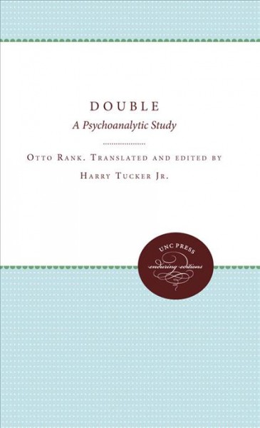 Double : a Psychoanalytic Study.