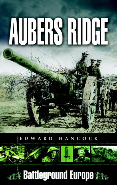 The battle of Aubers Ridge / Edward Hancock.