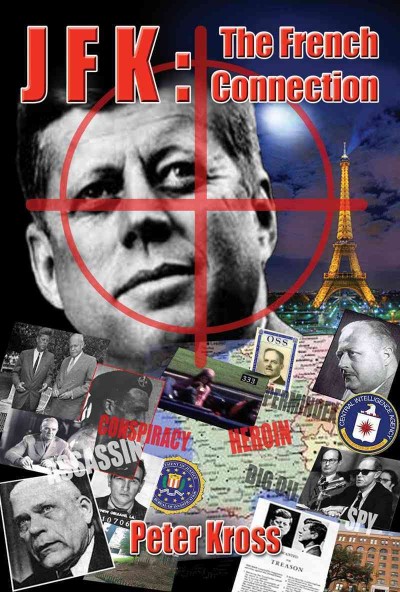 JFK : the French connection / Peter Kross.