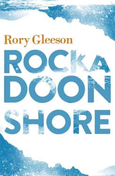 Rockadoon Shore / Rory Gleeson.