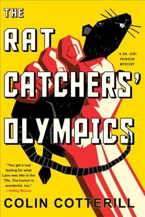 The rat catchers' olympics / Colin Cotterill.