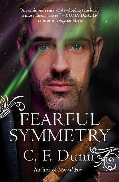 Fearful symmetry / C. F. Dunn.