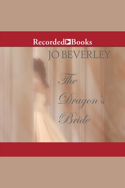 The dragon's bride [electronic resource] / Jo Beverley.