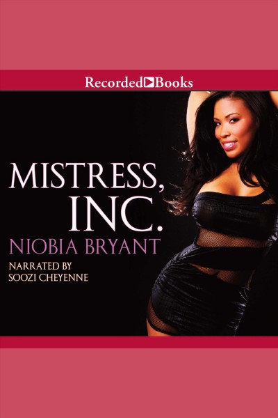 Mistress, Inc. [electronic resource] / Niobia Bryant.