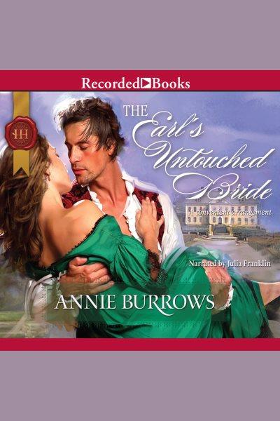 The earl's untouched bride [electronic resource] / Annie Burrows.