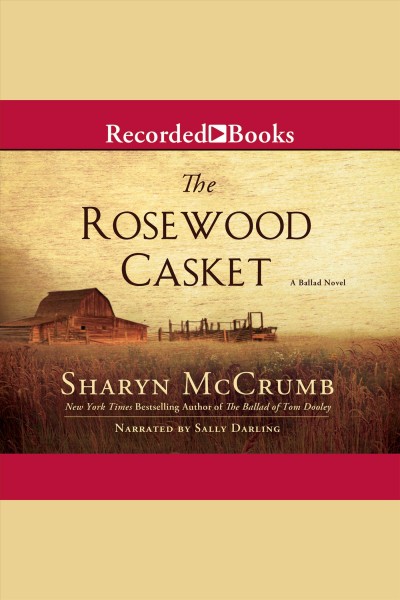 The rosewood casket [electronic resource] / Sharyn McCrumb.