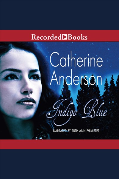 Indigo blue [electronic resource] / Catherine Anderson.