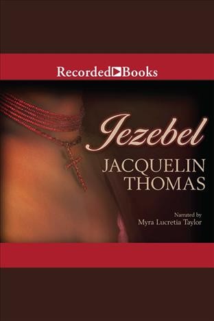Jezebel [electronic resource] / Jacquelin Thomas.