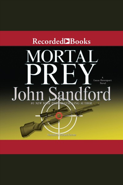 Mortal prey [electronic resource] / John Sandford.