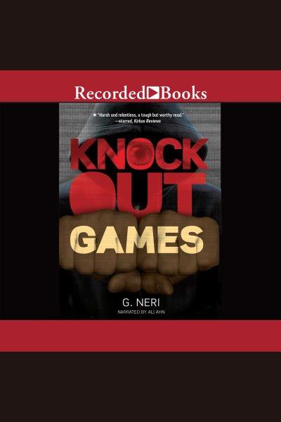 Knockout games [electronic resource] / G. Neri.
