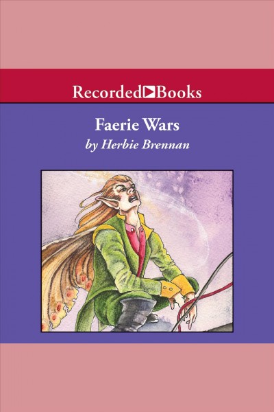 Faerie wars [electronic resource] / Herbie Brennan.
