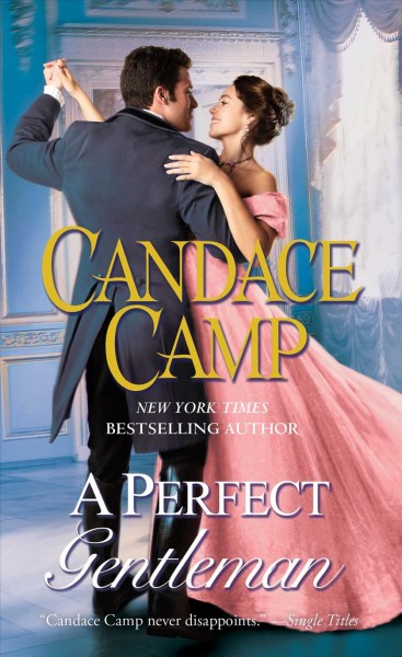 A perfect gentleman / Candace Camp.