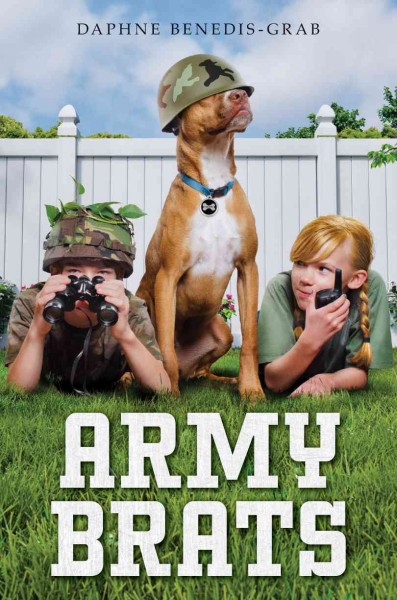 Army brats / Daphne Benedis-Grab.