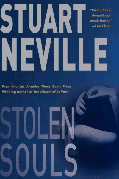 Stolen souls / Stuart Neville.