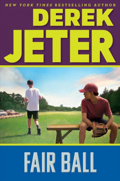 Fair ball / Derek Jeter with Paul Mantell.