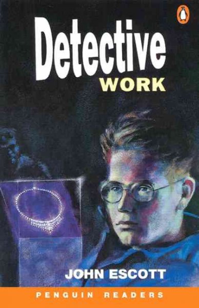 Detective work / John Escott.