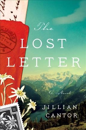 The lost letter : a novel / Jillian Cantor.