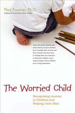 Worried child recognizing anxiety in children and helping them heal {B}