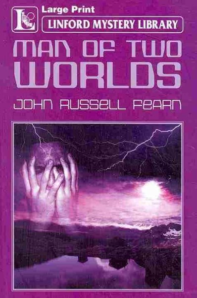 Man of two worlds [large print] Book{B} John Russell Fearn.
