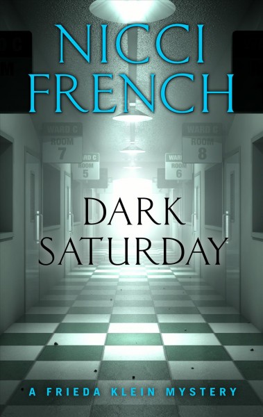 Dark Saturday (large print) / Nicci French.