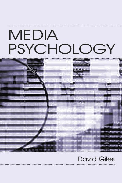 Media psychology / David Giles.