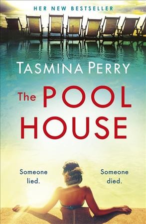 The pool house / Tasmina Perry.