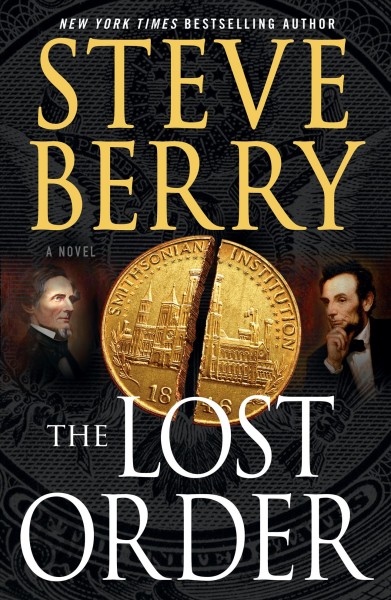The Lost Order : a Novel / Steve Berry.
