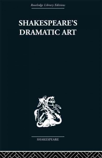 Shakespeare's dramatic art : collected essays / Wolfgang Clemen.