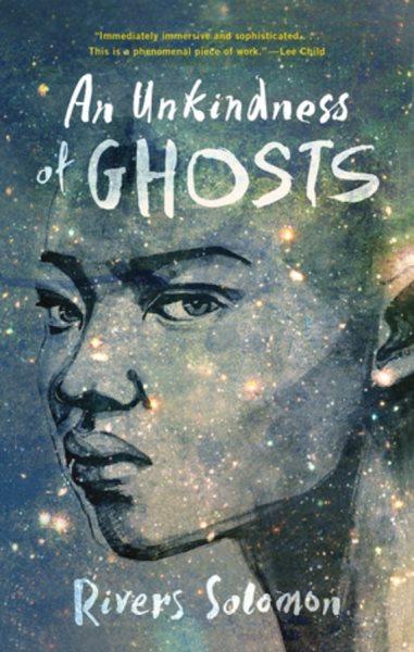 An unkindness of ghosts / Rivers Solomon.