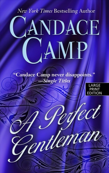 A perfect gentleman / Candace Camp.
