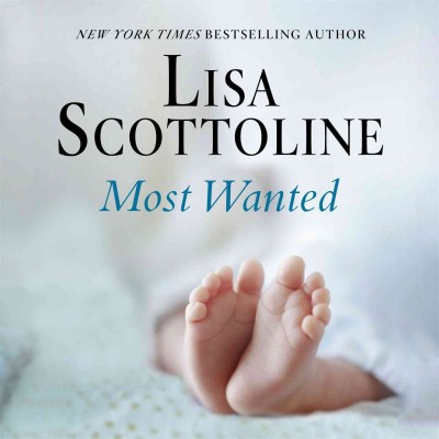 Most wanted / Lisa Scottoline.