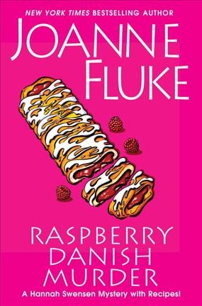 Raspberry danish murder / Joanne Fluke.